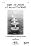 Light The Candles All Around The World - 2-Part Choral