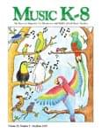 Music K-8, Vol. 25, No. 5 - Print & Downloadable Issue (Magazine, Audio, Parts) cover