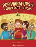 Pop Warm-Ups & Work-Outs For Choir 1