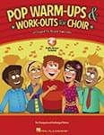 Pop Warm-Ups & Work-Outs For Choir 1