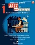 Teacher's Guide To JAZZ FOR YOUNG PEOPLE, A - Vol. 1