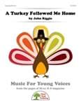 A Turkey Followed Me Home - Downloadable Kit with Video File cover