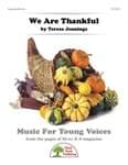 We Are Thankful