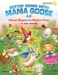 Gettin' Down With Mama Goose 4.0
