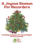 A Joyous Season For Recorders - Kit with CD cover