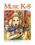 Music K-8, Vol. 28, No. 1 - Print & Downloadable Issue (Magazine, Audio, Parts) cover