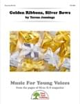 Golden Ribbons, Silver Bows