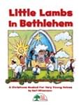 Little Lambs In Bethlehem - PK-2 Musical - Convenience Combo Kit (kit w/CD & download) cover