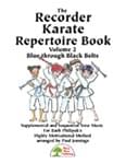 The Recorder Karate Repertoire Book - Vol 2 - Kit with CD cover