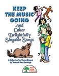 Keep The Music Going And Other Delightfully Singable Songs - Convenience Combo Kit (kit w/CD & download) cover