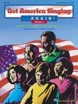 Get America Singing...Again! Volume 2, Complete Three CD Set cover