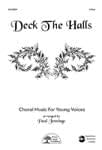 Deck The Halls - Choral