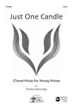 Just One Candle - Choral