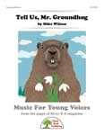 Tell Us, Mr. Groundhog cover