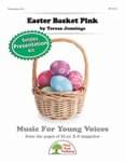 Easter Basket Pink - Presentation Kit