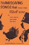 Thanksgiving Songs That Tickle Your Funny Bone - Book/CD Kit cover