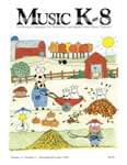 Music K-8, Vol. 11, No. 1 - Print & Downloadable Issue (Magazine, Audio, Parts) cover