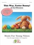 This Way, Easter Bunny! - Presentation Kit thumbnail