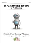 B A Rascally Robot - Downloadable Recorder Single thumbnail