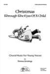 Christmas Through The Eyes Of A Child - Choral cover