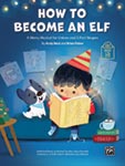 How To Become An Elf - Teacher's Handbook/Digial Access