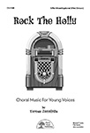 Rock The Holly - Choral cover