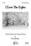 I Love The Lights - Choral cover