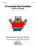 Everybody Say Goodbye - Downloadable Kit cover