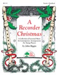 Recorder Christmas, A