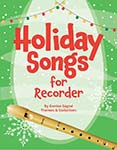 Holiday Songs For Recorder cover